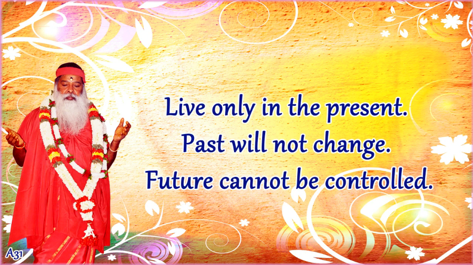Live only in the present (English) ~ June 24,2013